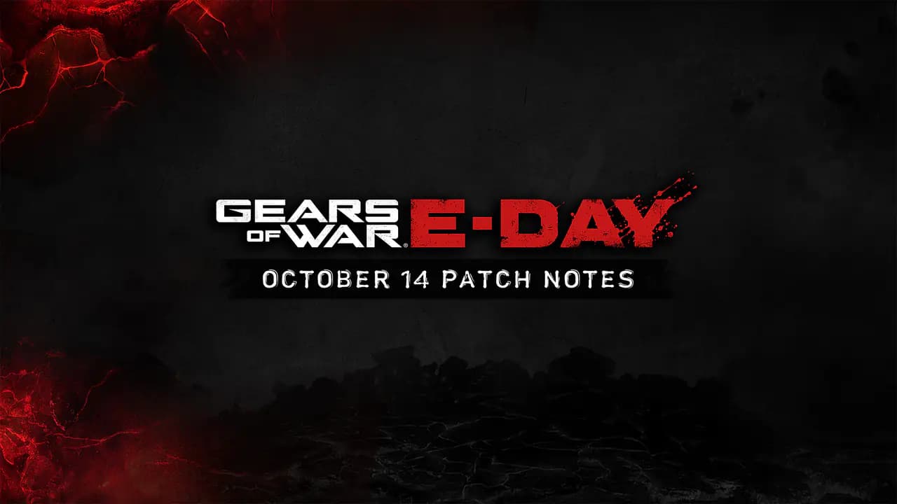 Gears of War: E-Day, 14 Ekim yama notları